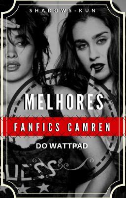 Melhores fanfics Camren